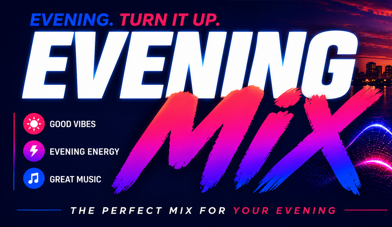 Evening Mix